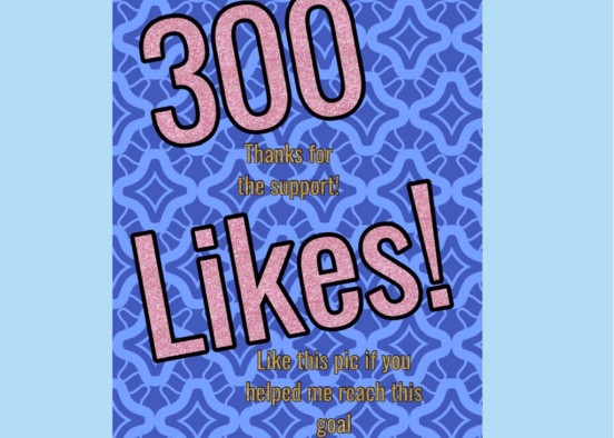 300 Likes Design Rendering