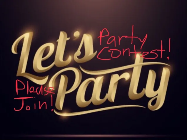 Party Contest! Please Join!