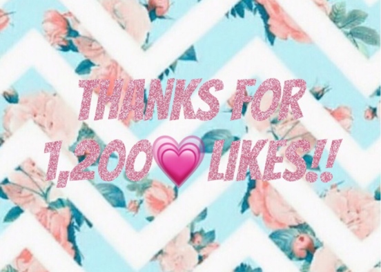 Thank you so much for 1,200 likes! 💕💕💕 Design Rendering