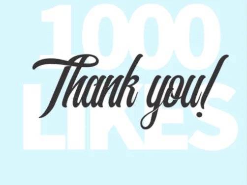 Thanks so much for 1000 likes