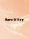 Sara & Evy