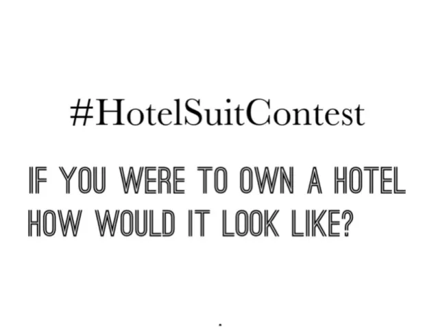 Hotel Suite Contest (Ends Tomorrow)