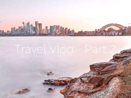 Travel Vlog - Part 2