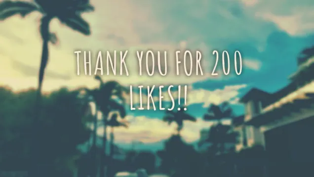Thank you for 200 likes!!! This is awesome!!
