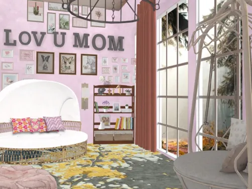 dream room for my dear mother 