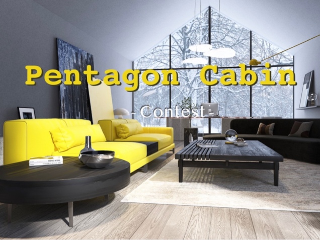 Pentagon Cabin Contest