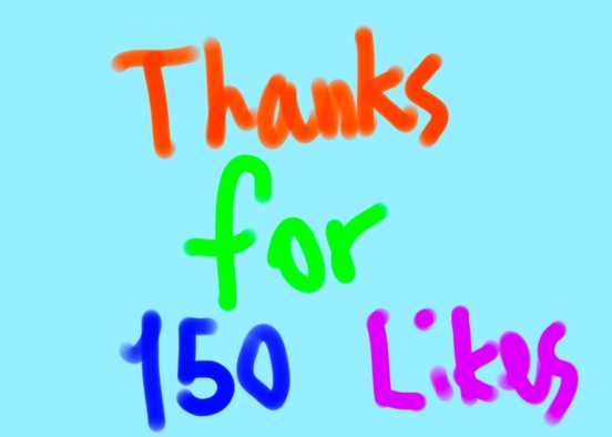 thank you for 150 likes!!!! Design Rendering