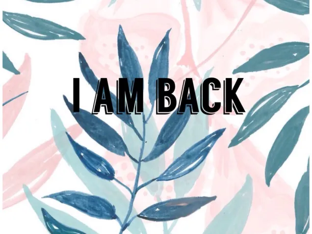 🌿 I am back 🌿