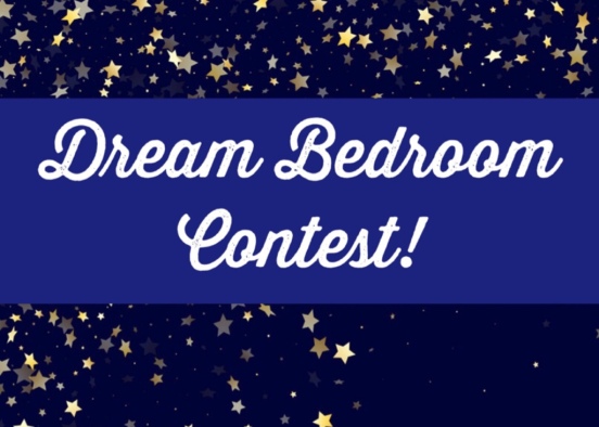 Dream Bedroom Contest!!!!!!! Design Rendering