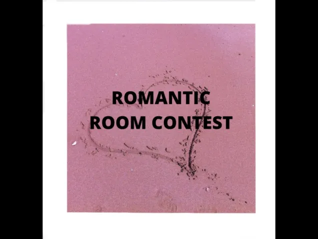 NEW CONTEST! ROMANTIC ROOM