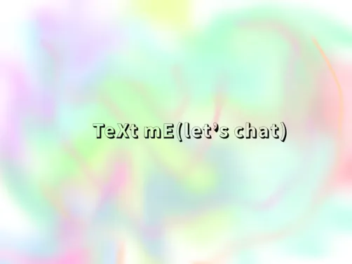 TEXT ME LET’S CHAT HERE IN THE COMMENTS!