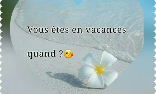 Vous êtes en vacances quand ? Personnellement demain (donc le 30 juin ) mais je n'ai pas du tout envie...