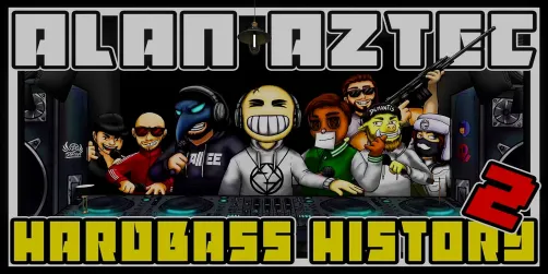 Alan Aztec hardbass history 2 