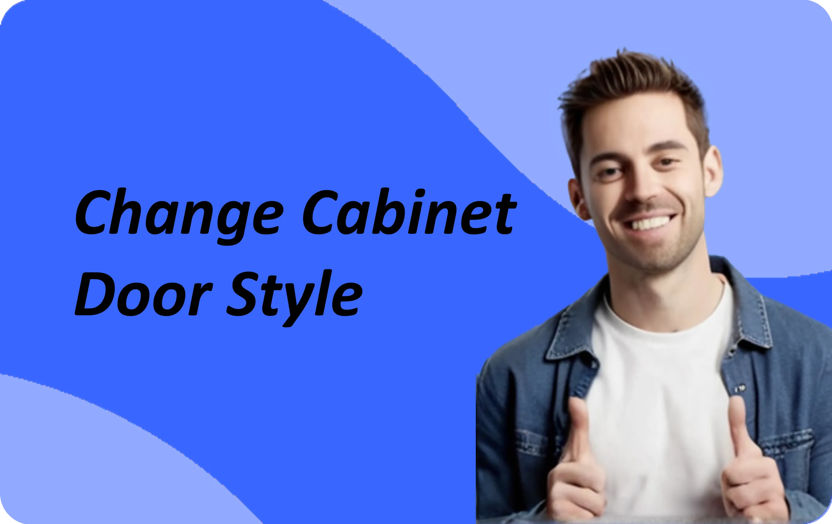 Change Cabinet Door style｜Custom Furniture