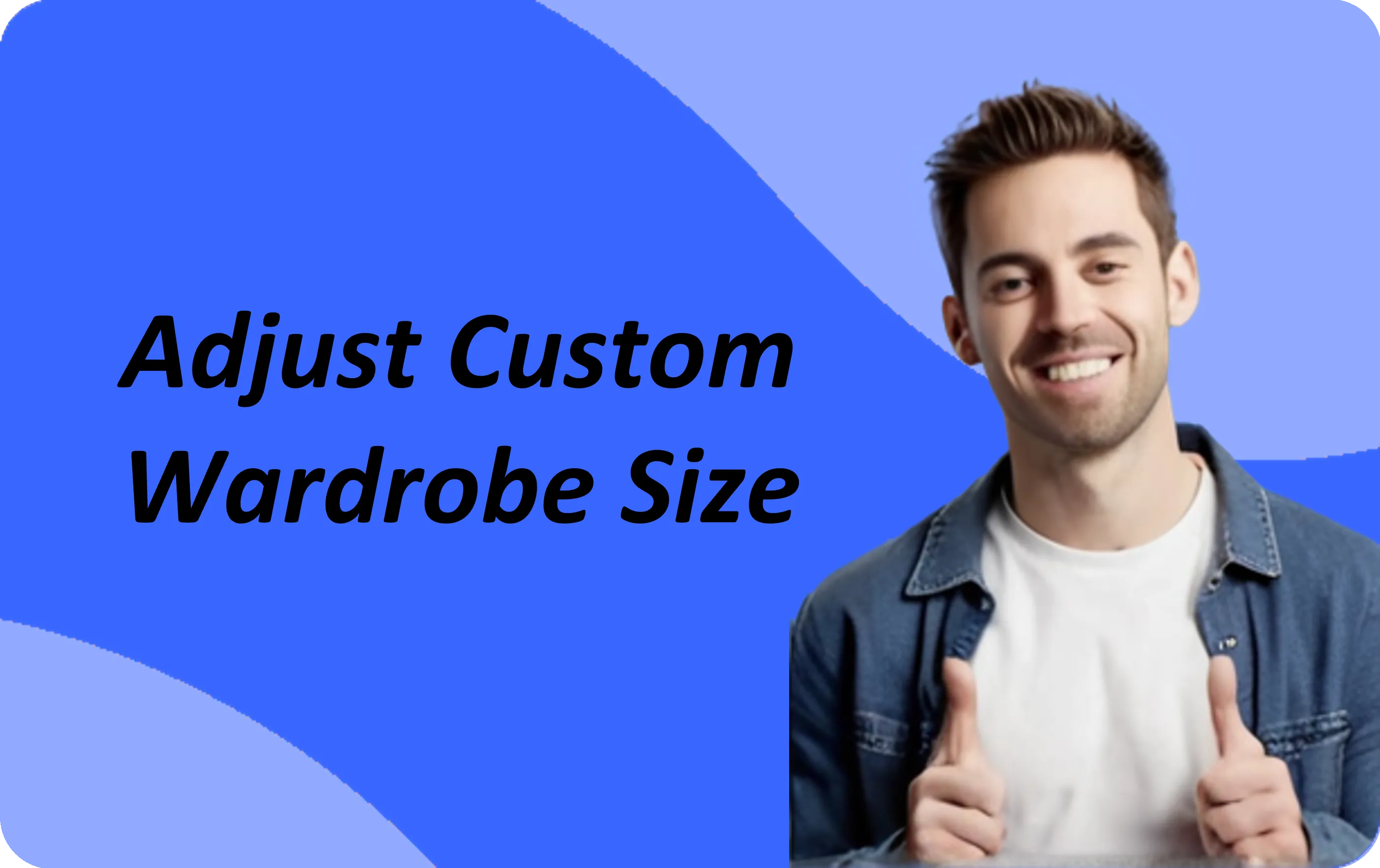 Adjust Custom Wardrobe Size｜Custom Furniture