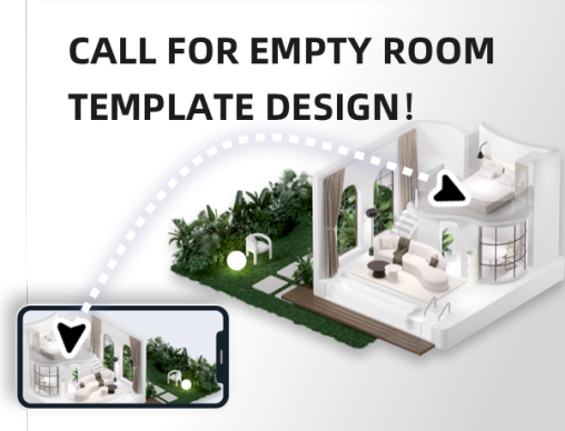 Call for Empty Room Template Design！